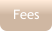 Fees